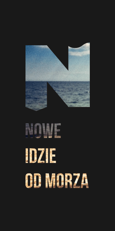 Nowe idzie od morza